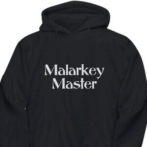 New Malarkey Master Black Hoodie Fleece Sweatshirt